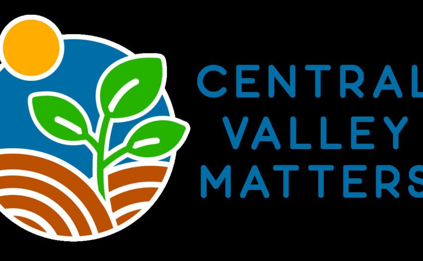 Central Valley Matters